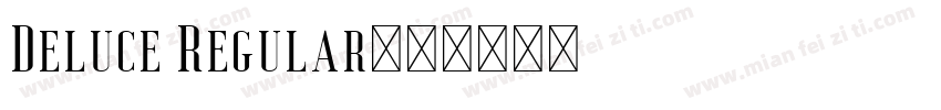 Deluce Regular字体转换